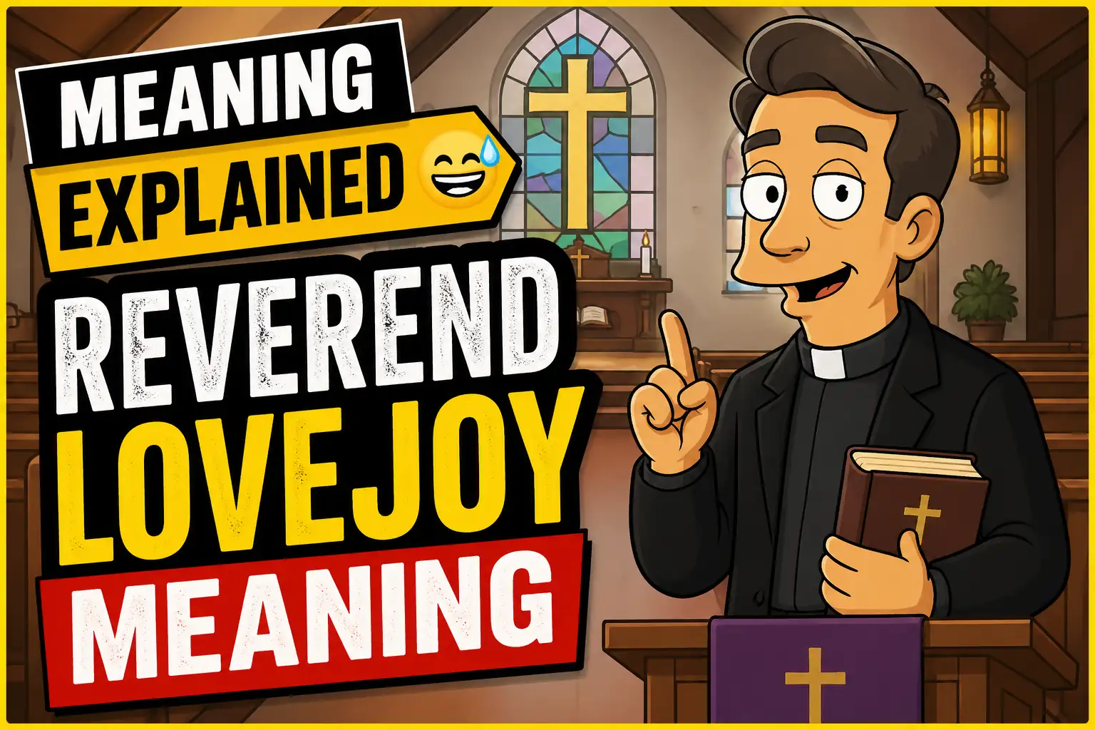Reverend love joy meaning